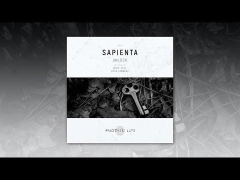 Sapienta - Unlock (Original Mix) [Another Life Music]