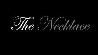 The Necklace Trailer