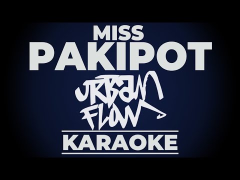 MISS PAKIPOT - Urban Flow KARAOKE (w/ Lyrics) | OPM Hip-Hop Throwback 🎤💫