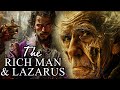 The Rich Man And Lazarus What They Did NOT Tell You