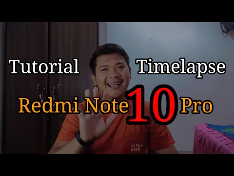 TUTORIAL TIMELAPSE DI REDMI NOTE 10 PRO || TANPA APLIKASI TAMABAHAN