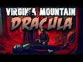 528: Virginia Mountain Dracula | From The Archive