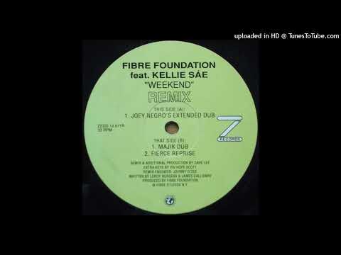 Fibre Foundation | Weekend (Joey Negro's Extended Dub)