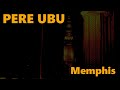 Pere Ubu - Memphis (karaoke)