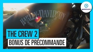 THE CREW 2 – GAMESCOM 2017 – BONUS DE PRÉCOMMANDE [OFFICIEL] HD