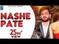 Nashe Pate Full Song Mohit Sharma Sonika Singh New Haryanvi Songs Haryanavi 2025