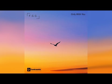 Lofi - F. G. G. "Only With You"  Chill & Ambient Music