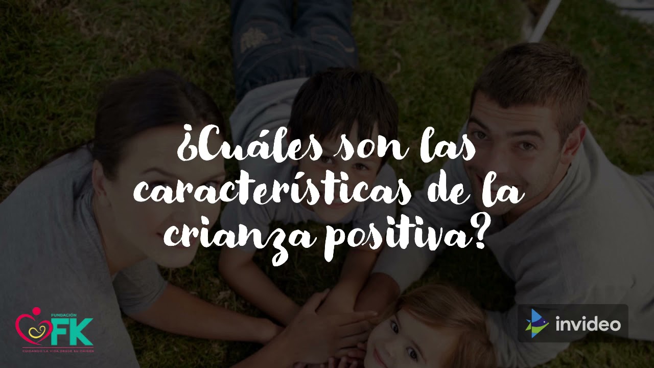 Aspectos importantes sobre la crianza positiva