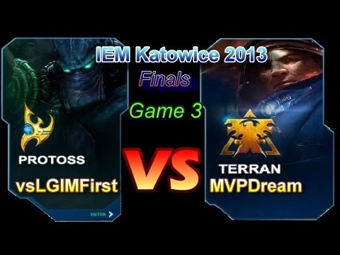 StarCraft 2 - MVPDream [T] vsLGIMFirst [P| FINALS G3-  IEM Katowice 2013 (Commentary)