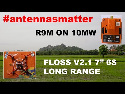 #antennasmatter - Hyperlite Floss V2.1 - 6S - 7" - Long Range - FPV Thailand