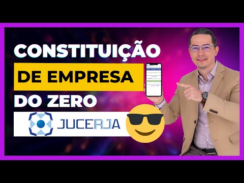 CONSTITUINDO UMA EMPRESA DO ZERO - Junta comercial do RJ