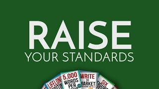 Raise Your Standards