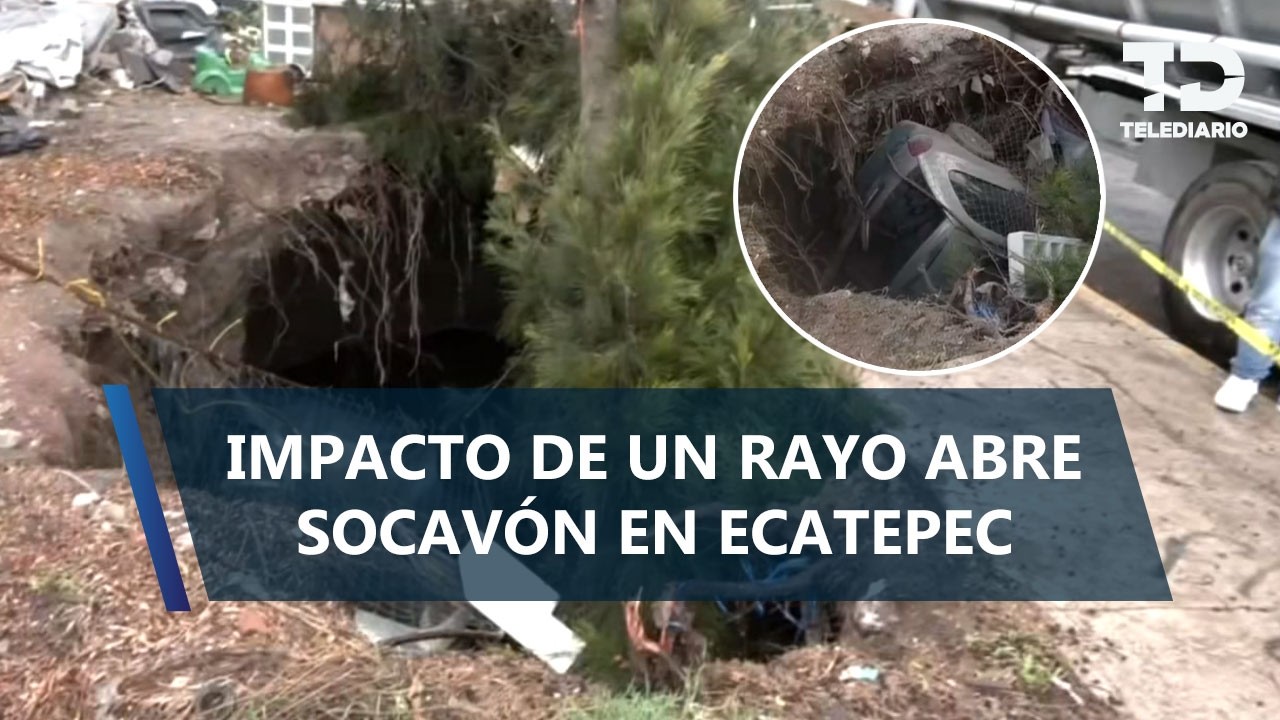 Rayo abre enorme socavón en Ecatepec y arrastra consigo una camioneta; así fue el siniestro