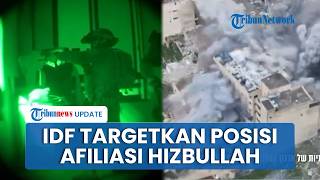 IDF Rilis Video Operasi Sasar Target Afiliasi Hizbullah, Penyerangan Berlangsung Lewat Darat & Udara