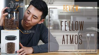 Fellow Atmos Vacuum Canister 3 Months Review