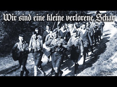 Wir sind eine kleine verlorene Schar [Bündisch German song][+English translation]
