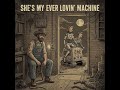 [Outlaw Country] - ATS - She's My Ever Lovin' Machine (Shel Silverstein)