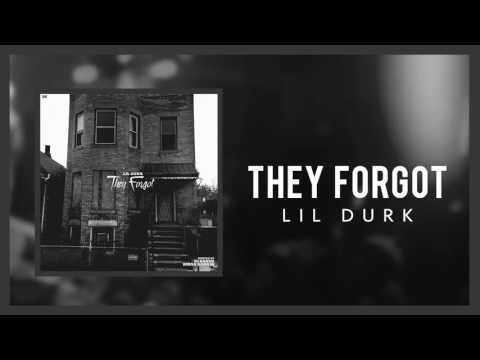 Lil Durk - They Forgot (Official Audio)