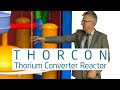 ThorCon's Thorium Converter Reactor - Lars Jorgensen in Bali ThorCon's Thorium Converter Reactor - Lars Jorgensen in Bali