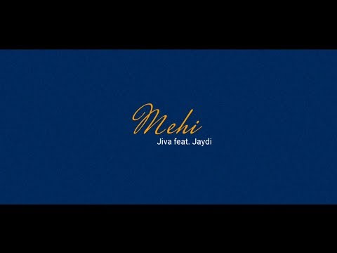 LIL-FAM ~ MEHI ~ Jiva × Jaydi (Lyrics video)