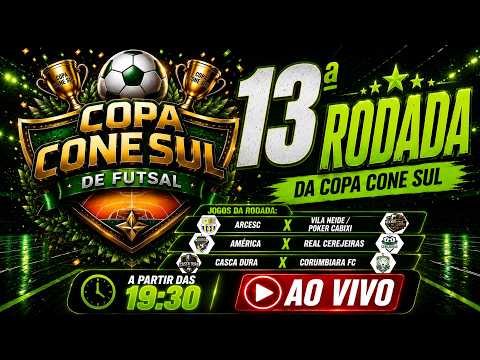 13º RODADA DA COPA CONE SUL DE FUTSAL CABIXI-RO