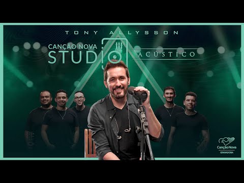 Studio Canção Nova | Acústico Tony Allysson