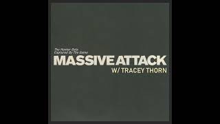 MASSIVE ATTACK With Tracey Thorn – The Hunter Gets Captured By The Game (1995)