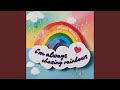 I'm Always Chasing Rainbows