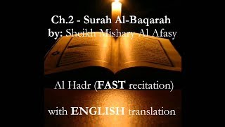Surah Al-Baqarah FAST w/ English Al-Hadr recitatio