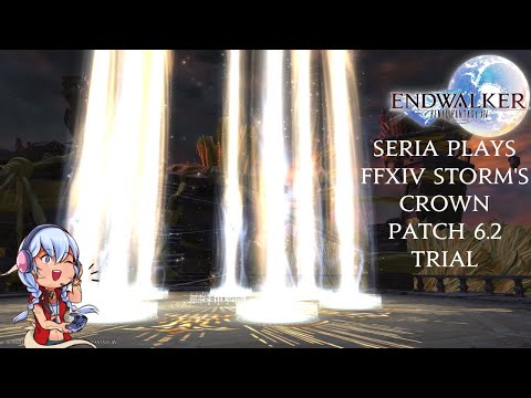 Seria's Final Fantasy XIV Patch 6.2 Trial Storm's Crown First Reaction