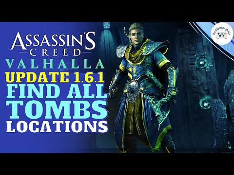 Find all NEW TOMBS OF THE FALLEN. Map location all Tombs | Assassin's Creed Valhalla Update 1.6.1