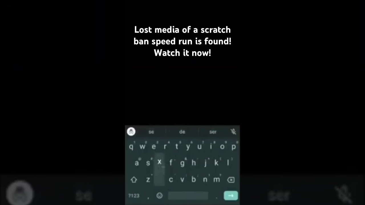 Lost media of a scratch  ban speed run is found! Watch it now!