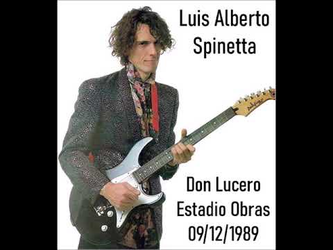 Luis Alberto Spinetta - Estadio Obras - Presentación de Don Lucero - 09/12/1989