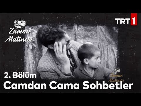 Özlenen Mahalle Hayatı - Zaman Matinesi 2 .Bölüm