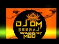 Bam Lahari EDM Panch DJ Manohar Modinagar DJ OM NEERAJ MBD