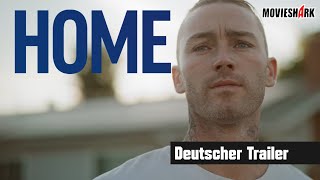 "HOME" - Drama - Deutscher Trailer