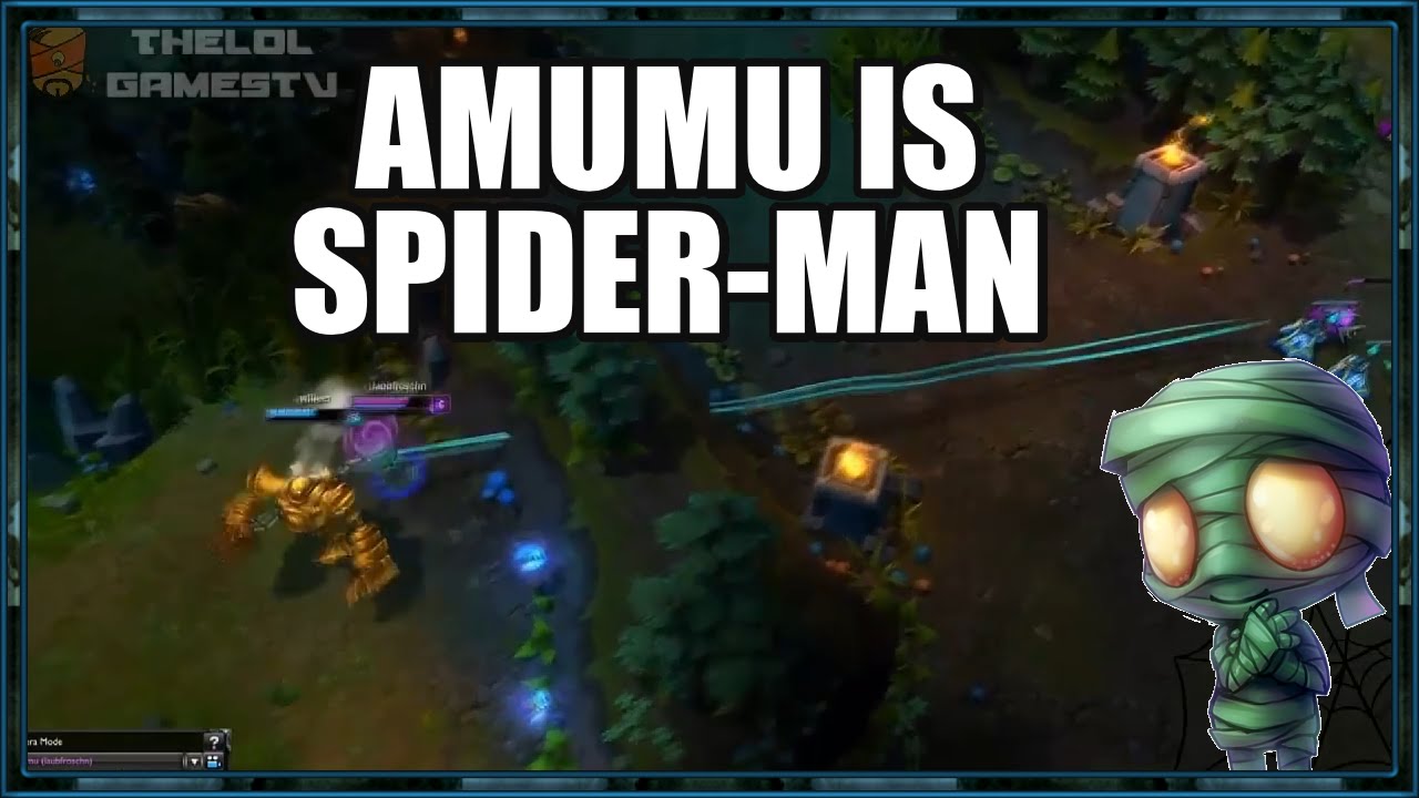 Liên Minh Huyền Thoại: Amumu bay như người nhện :))