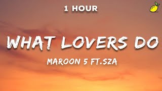 Maroon 5 - What Lovers Do ft. SZA (Lyrics)
