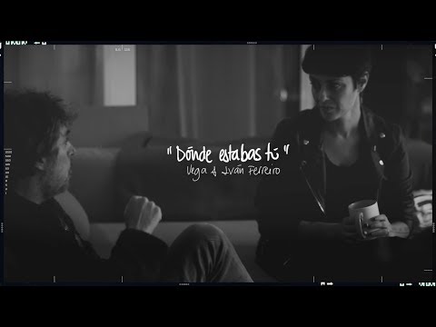 Dónde Estabas Tú video