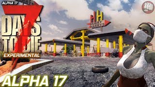 Alpha 17 Tool Heaven | 7 Days To Die | Alpha 17.1 Experimental S5 EP3