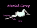 Mariah Carey Everything Fades Away