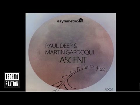 Paul Deep & Martin Gardoqui - The Road To Ushuaia | Techno Station