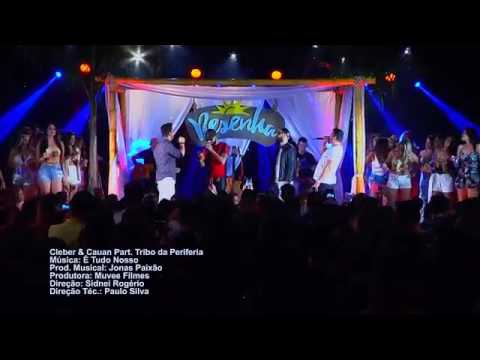 Cleber e Cauan part. Tribo da Periferia - É Tudo Nosso