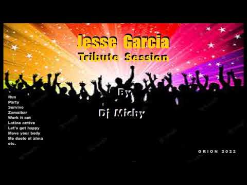 Dj Michy - Jesse Garcia Tribute Session 2022