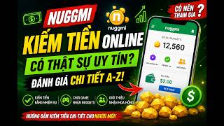 💸 Kiếm Tiền Với Nuggmi Có Thật Không Hay Chỉ Là Lời Hứa? 🤔