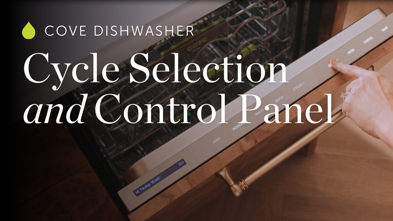 Cove Dishwasher – Cycle Selection and Control Panel