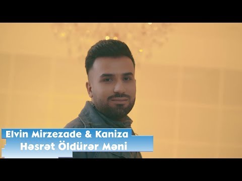 Elvin Mirzezade ft Kaniza - Hesret Oldurer Meni | Official Video 🇦🇿🇺🇿