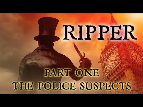 JACK THE RIPPER Documentary| The Police Suspects