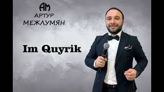 Артур Межлумян - Im Quyrik (2023)