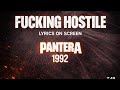 Pantera - Fucking Hostile (Lyrics on Screen Video 🎤🎶🎸🥁)